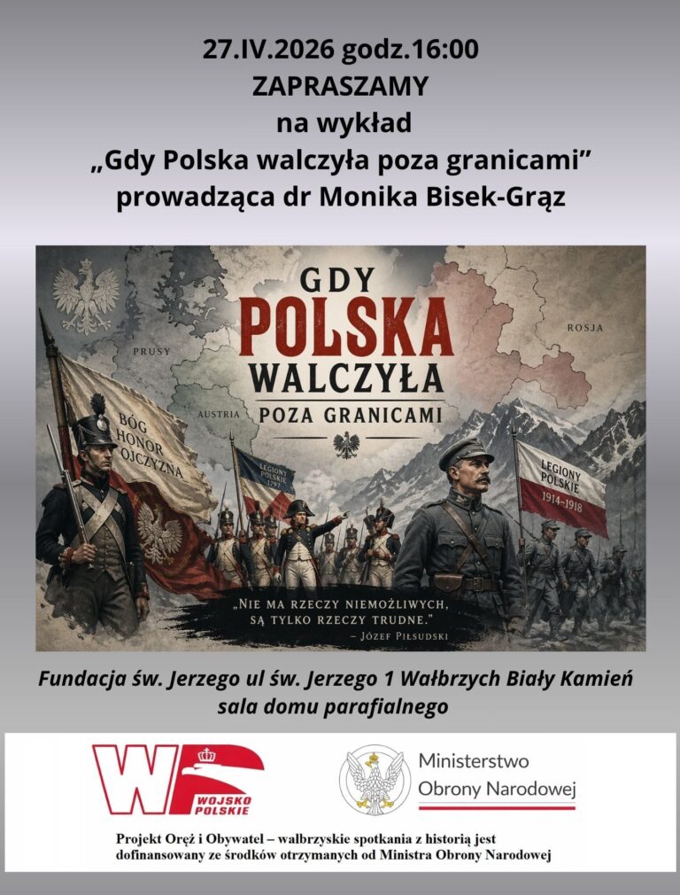 „Gdy Polska walczyła poza granicami”